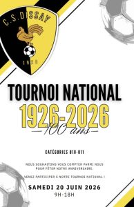 ⚽️🔥 Tournoi National U10-U11 – Les 100 ans du C.S. Dissay ! 🔥⚽️