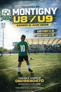 ⚽🔥 TOURNOI DE MONTIGNY U8 / U9 🔥⚽