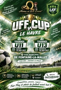 🏆 UFF CUP’ – LE HAVRE | U11 & U13🏆